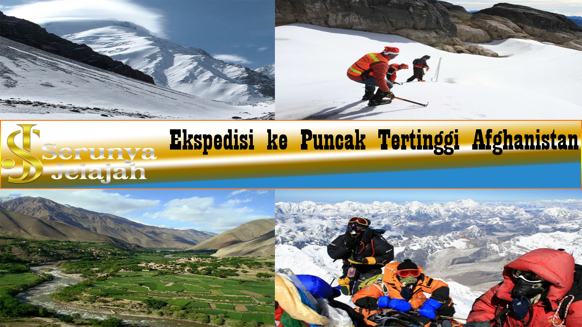 Ekspedisi ke Puncak Tertinggi Afghanistan