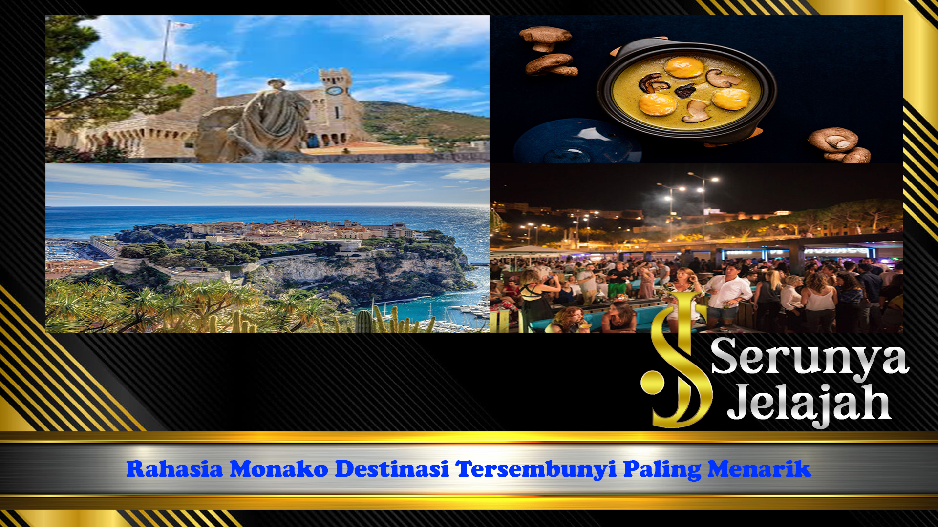 Rahasia Monako Destinasi Tersembunyi Paling Menarik
