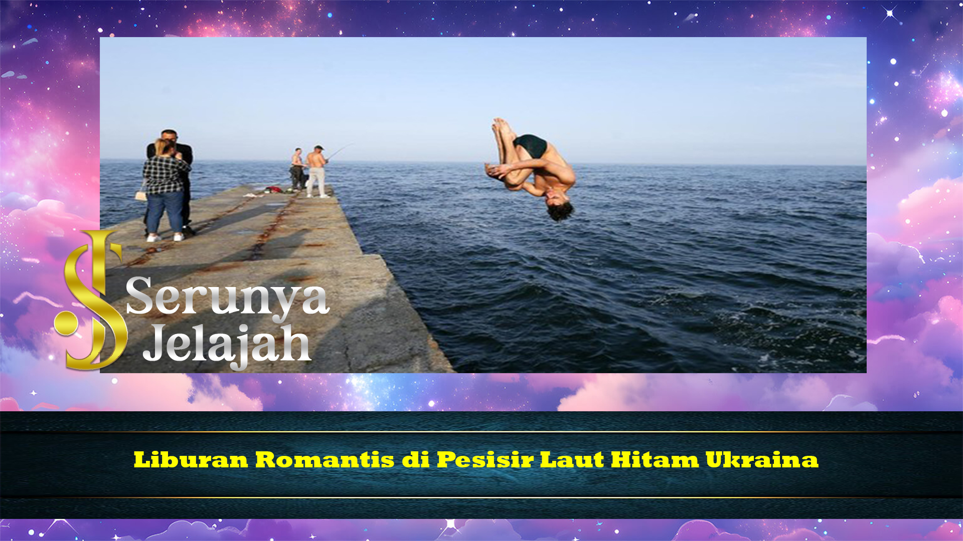 Liburan Romantis di Pesisir Laut Hitam Ukraina