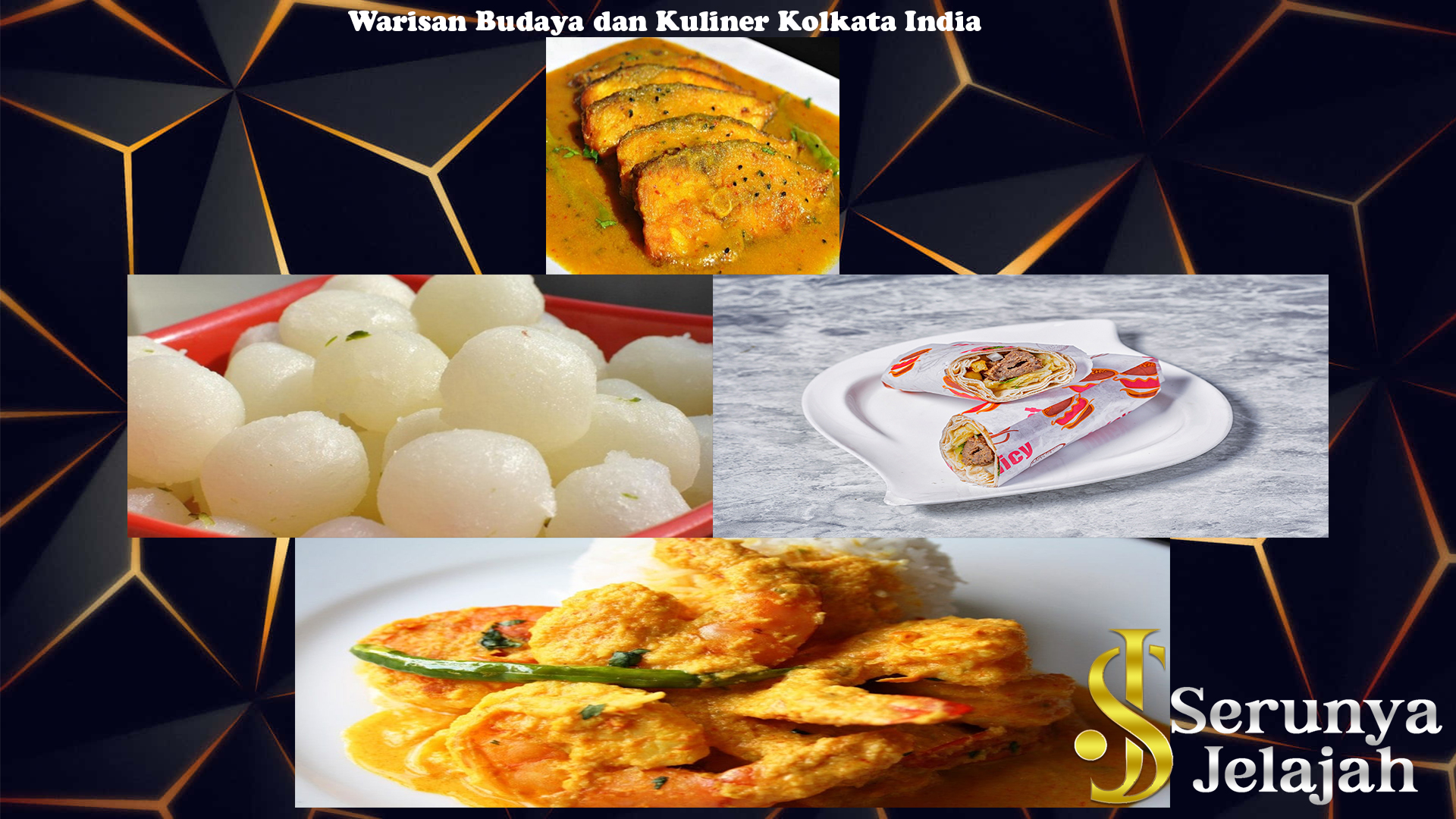 Warisan Budaya dan Kuliner Kolkata India