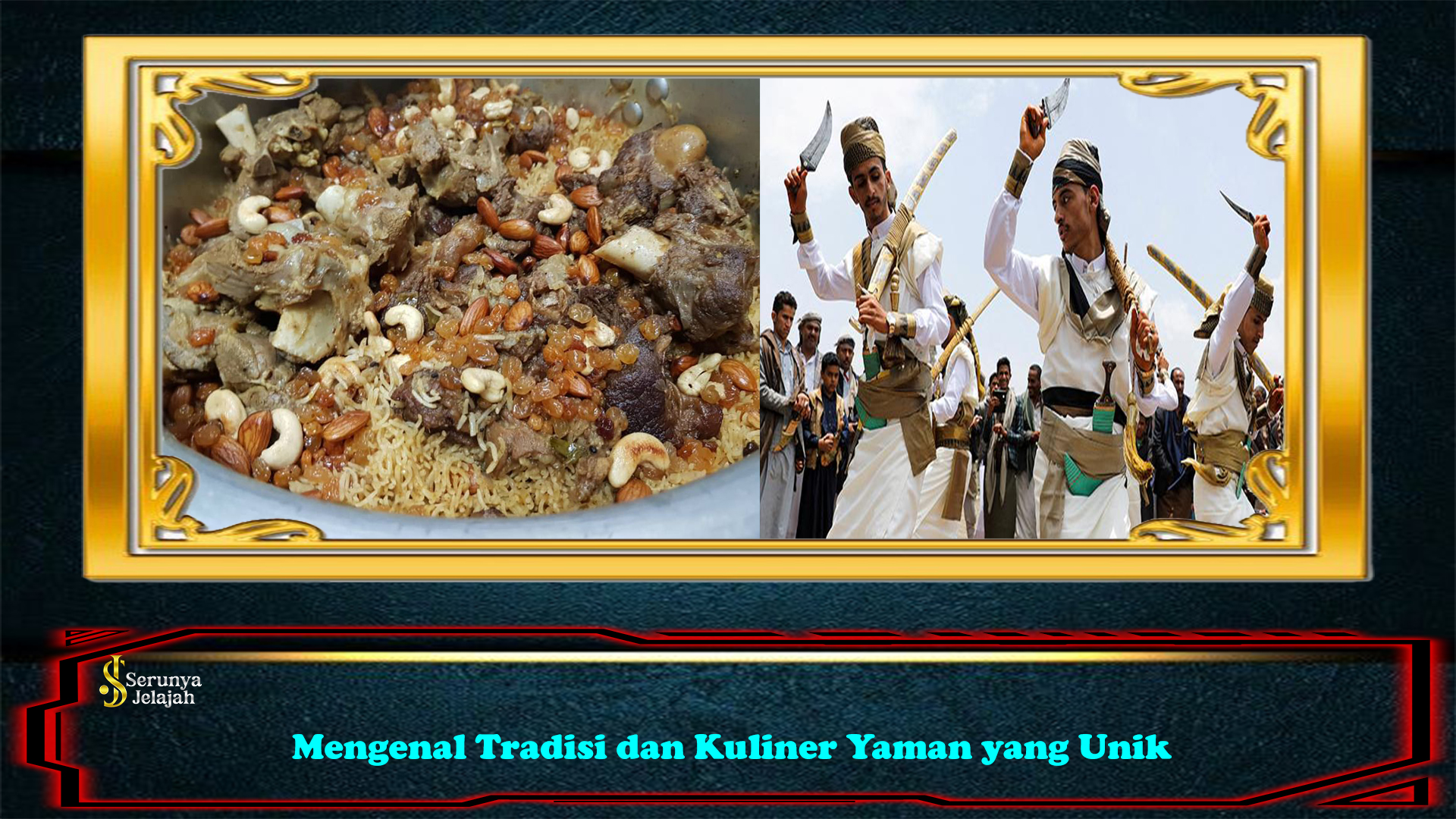 Mengenal Tradisi dan Kuliner Yaman yang Unik