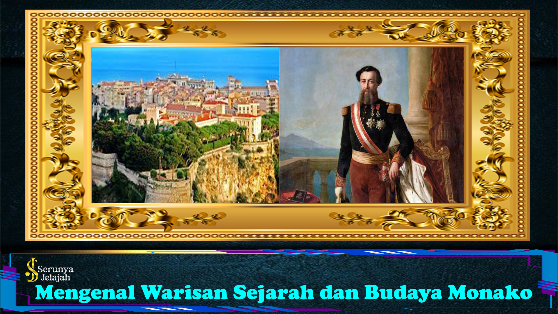 Mengenal Warisan Sejarah dan Budaya Monako