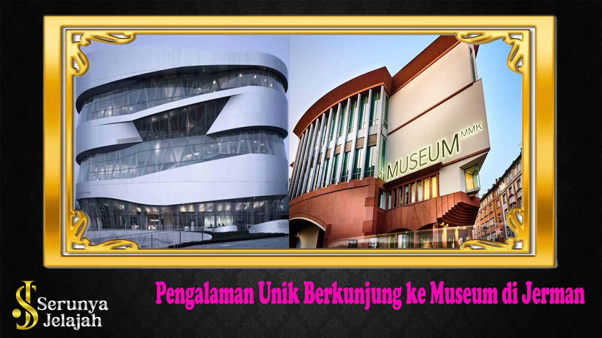 Pengalaman Unik Berkunjung ke Museum di Jerman