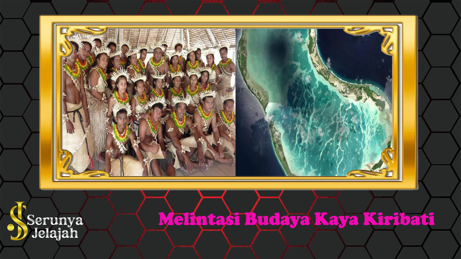 Melintasi Budaya Kaya Kiribati