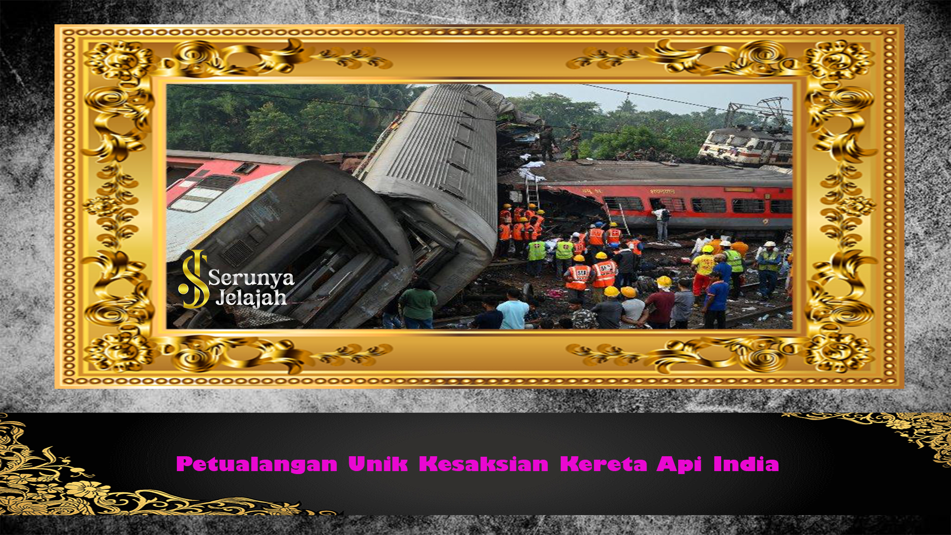 Petualangan Unik Kesaksian Kereta Api India