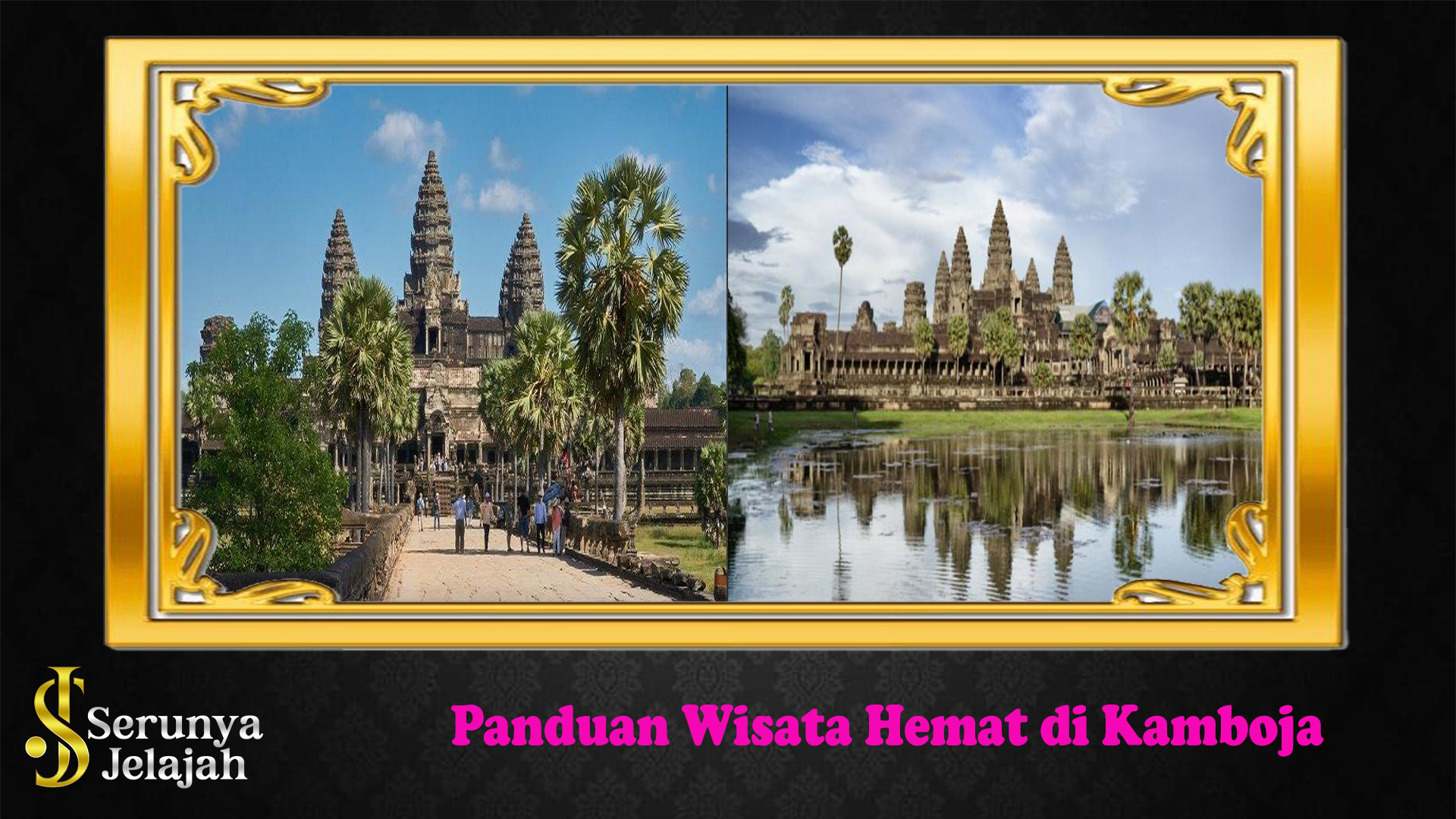 Panduan Wisata Hemat di Kamboja