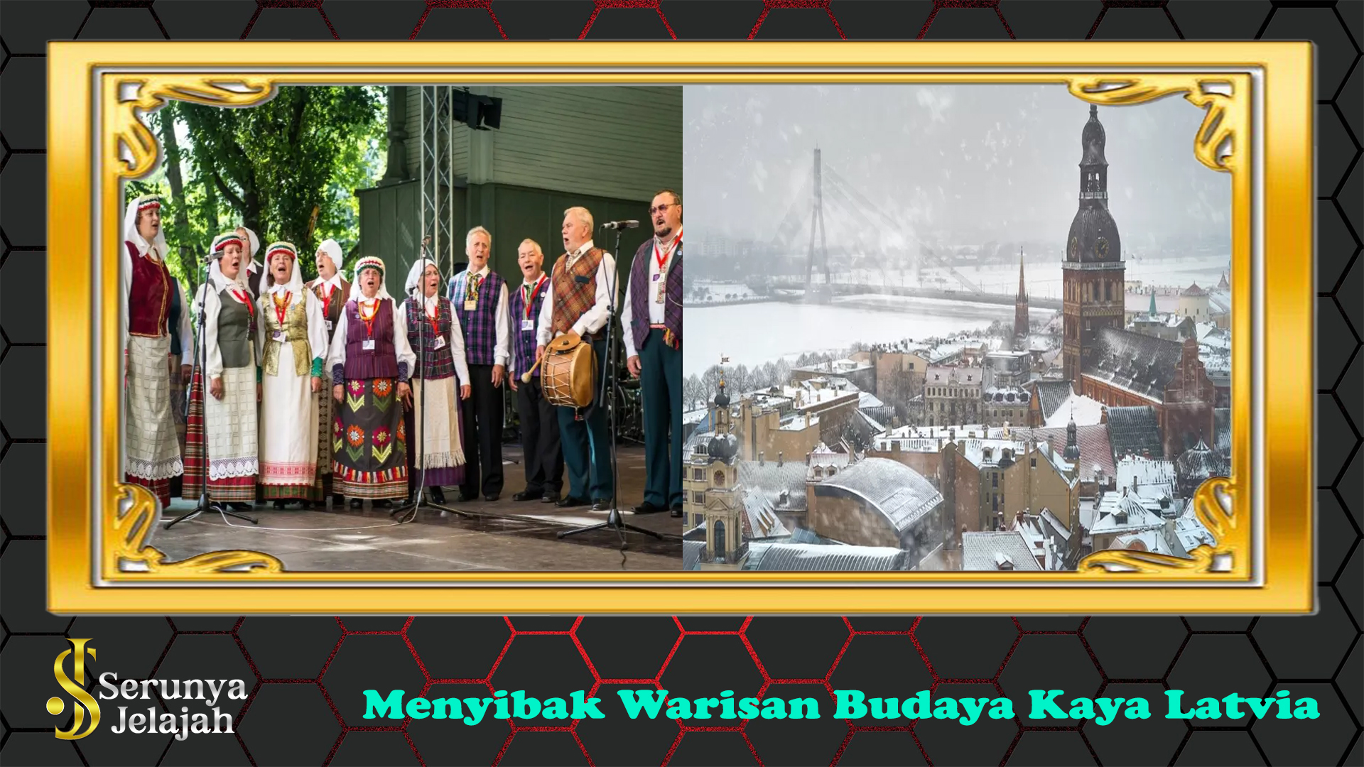 Menyibak Warisan Budaya Kaya Latvia