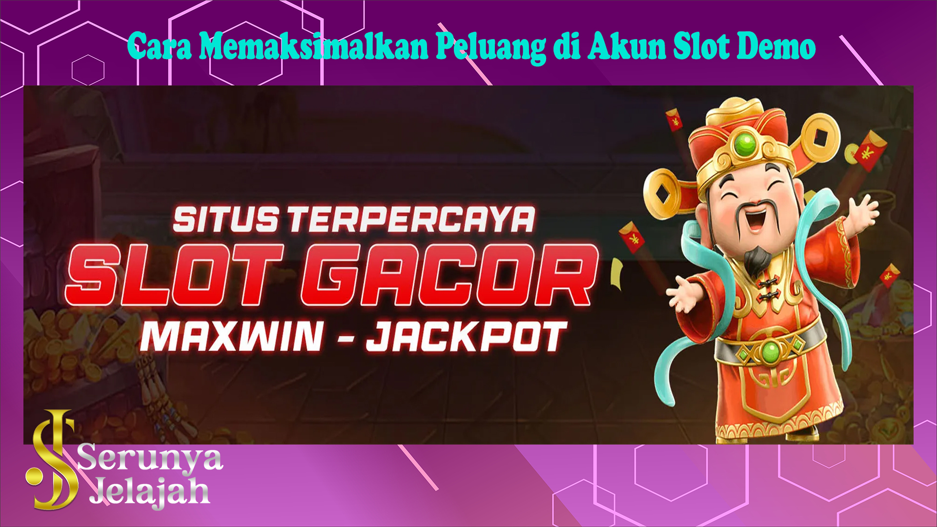 Cara Memaksimalkan Peluang di Akun Slot Demo